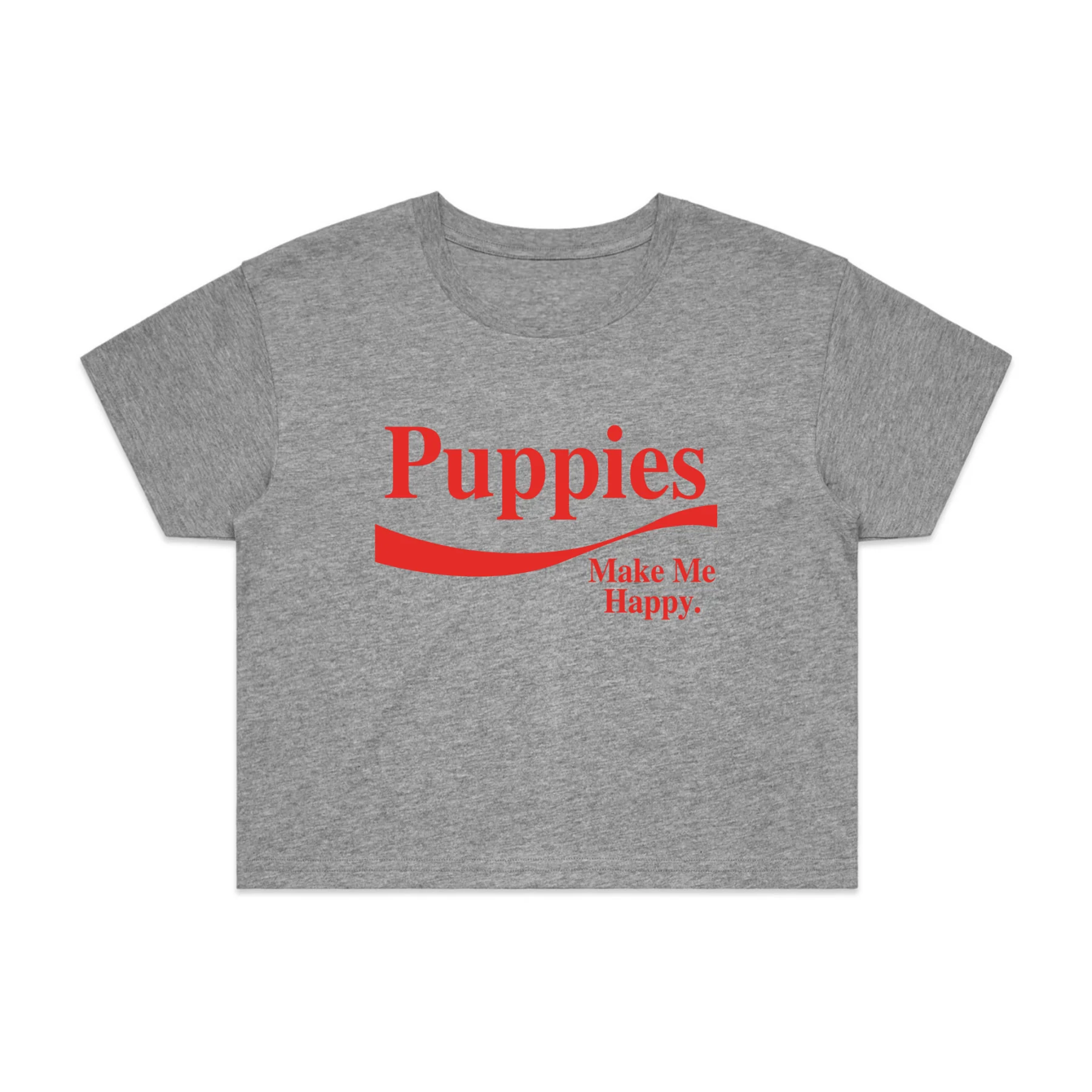 Enjoy Puppies Make Me Happy | Crop Tee | Red Font